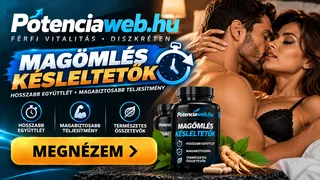 Megbízható természetes potencianövelő készítmények