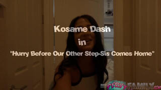 Kosame Dash a bré kedvelő húgi